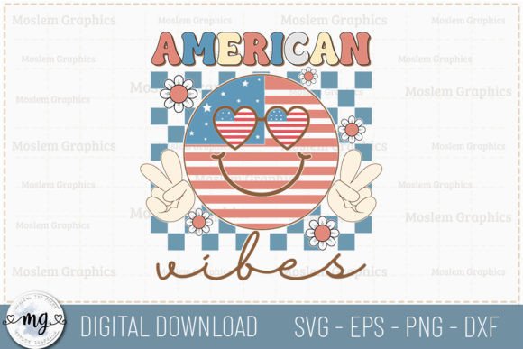 American Vibes - 4th of July SVG for T-Shirt Designs and Graphics