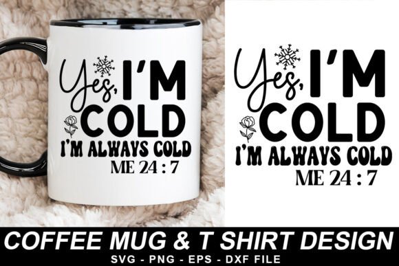 Coffee Mug and T-Shirt Design, Mug SVG for Graphics and Crafts