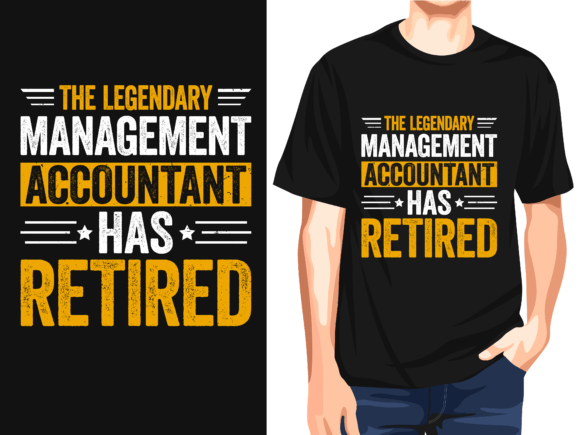 Legendary Management Accountant T-Shirt Design