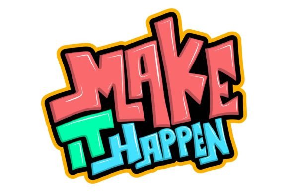 Make It Happen: A Vibrant T-Shirt Design for Local Brands