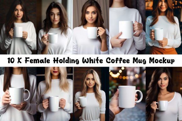 Review: 10 X Female Holding White Coffee Mug for Mugs Amp Graphics