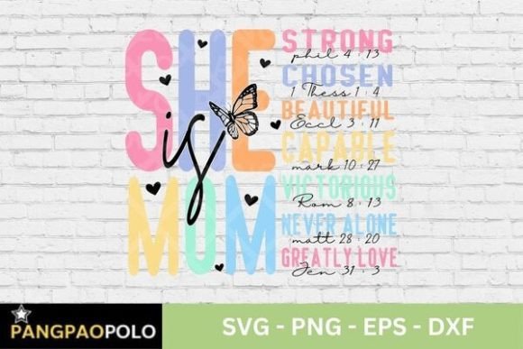 She is Mom Svg, She is Strong: A Versatile Graphics Asset