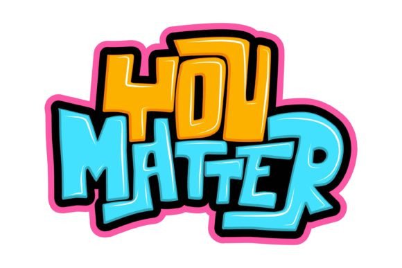 You Matter: A Vibrant Motivational Embroidery Design